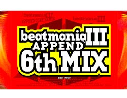 Beatmania III Append 6th Mix